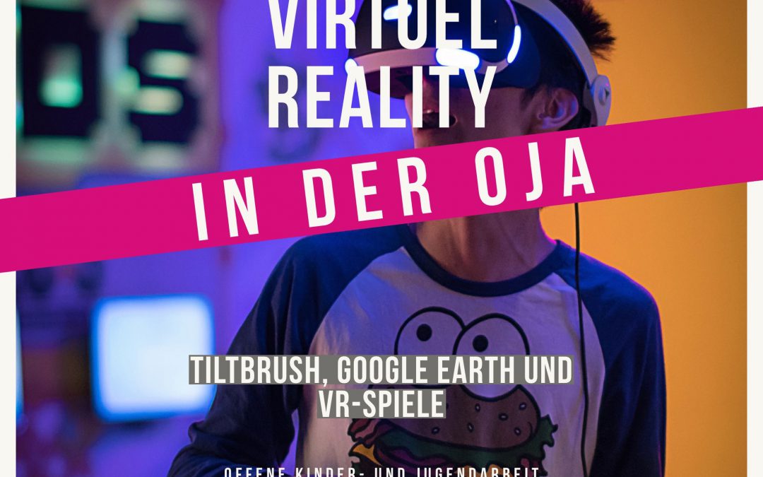 VR-Nachmittag im Februar! 22.02.2020/16:00-19:00Uhr